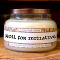 ROLL FOR INITIATIVE